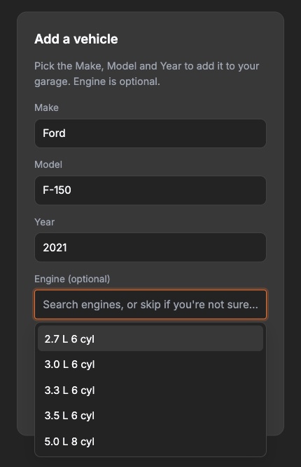 The Add a vehicle form with Ford, F-150 and 2021 chosen, and the engine list open showing 2.7 L 6 cyl, 3.0 L 6 cyl, 3.3 L 6 cyl, 3.5 L 6 cyl and 5.0 L 8 cyl.